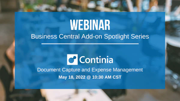 Business Central Add-on Spotlight Webinar Series | Episode #1: AP Automation with Continia