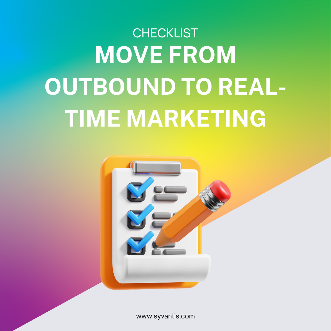 Outbound Time Checklist: Move from Outbound to Real-time Marketing – Syvantis ...